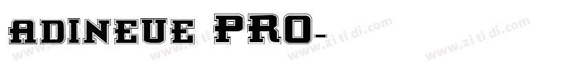 adineue PRO字体转换